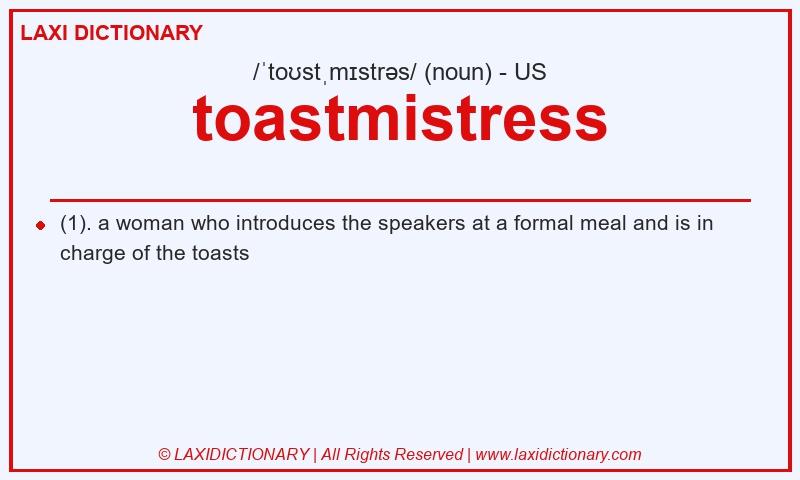 Definition toastmistress in American English