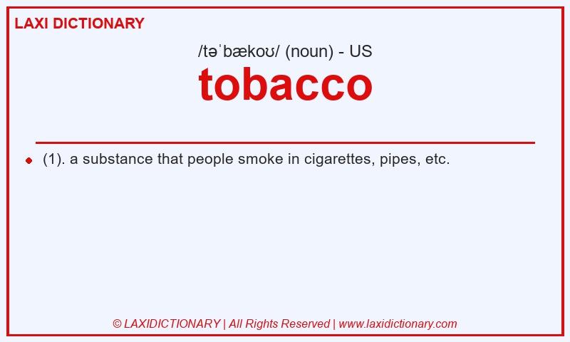 Definition tobacco in American English