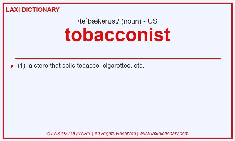 Definition tobacconist in American English