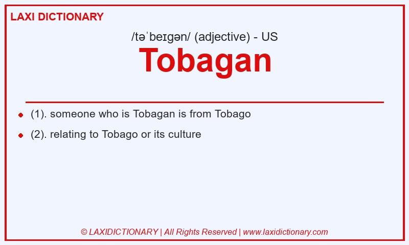 Definition Tobagan in American English