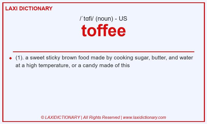Definition toffee in American English