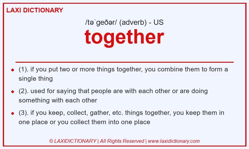 Definition together in American English
