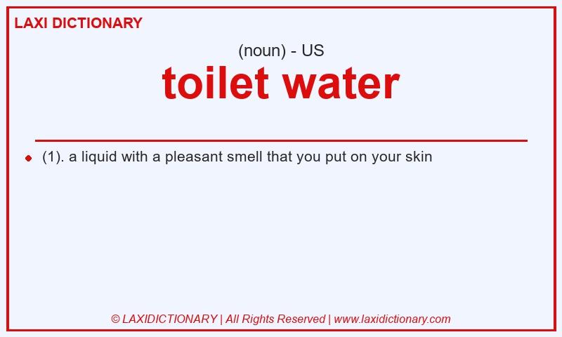 Definition toilet water in American English