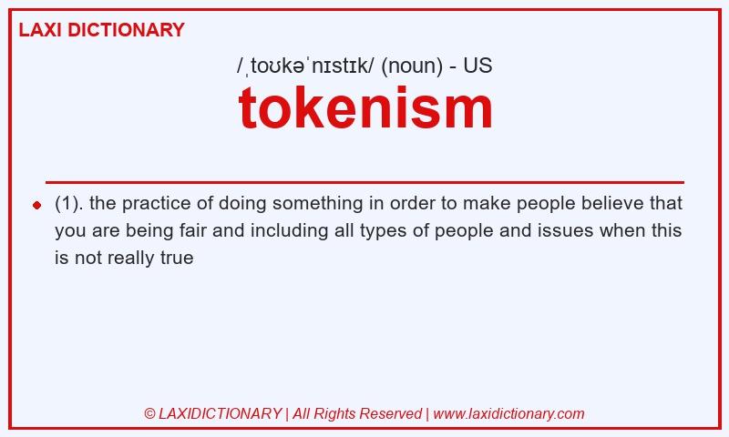 Definition tokenism in American English