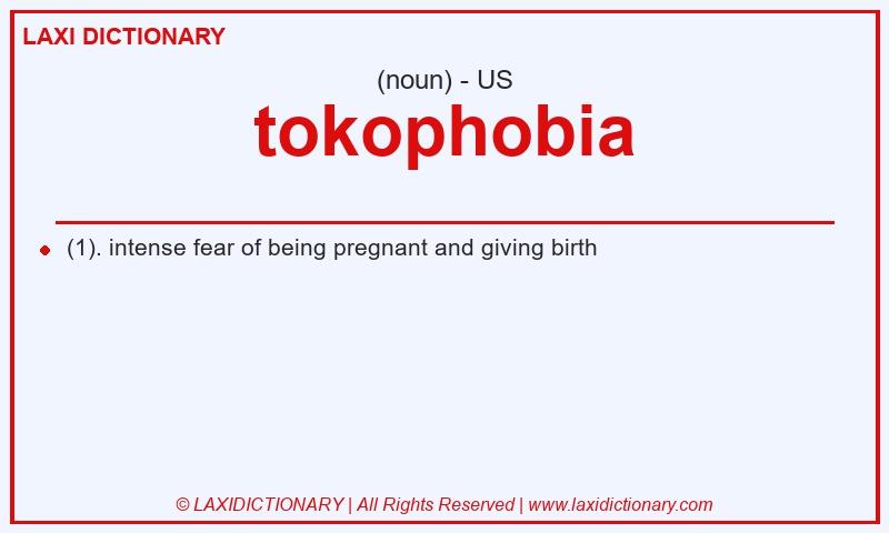 Definition tokophobia in American English