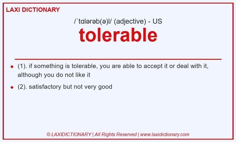 Definition tolerable in American English