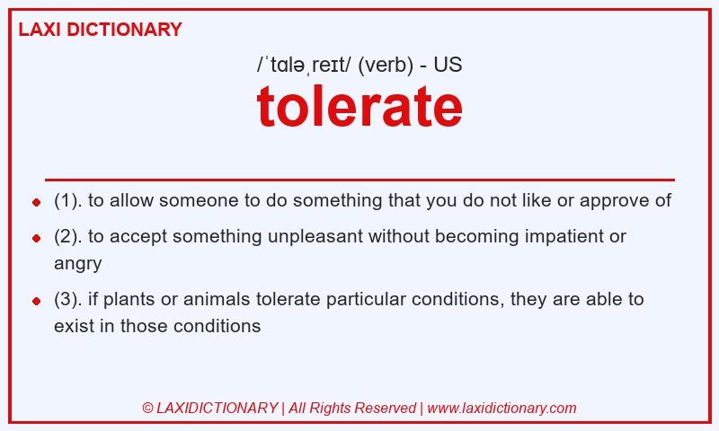 Definition tolerate in American English
