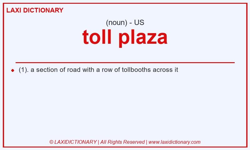 Definition toll plaza in American English