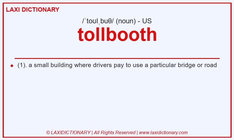 Definition tollbooth in American English