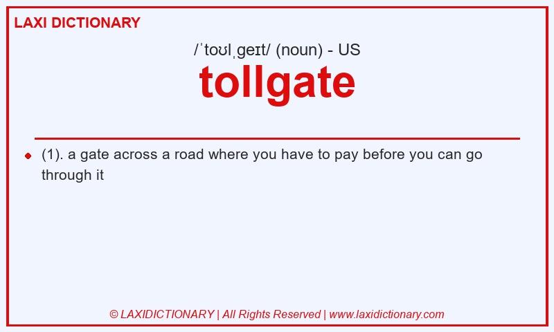 Definition tollgate in American English