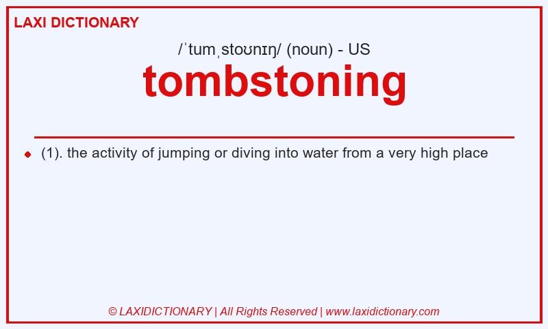 Definition tombstoning in American English