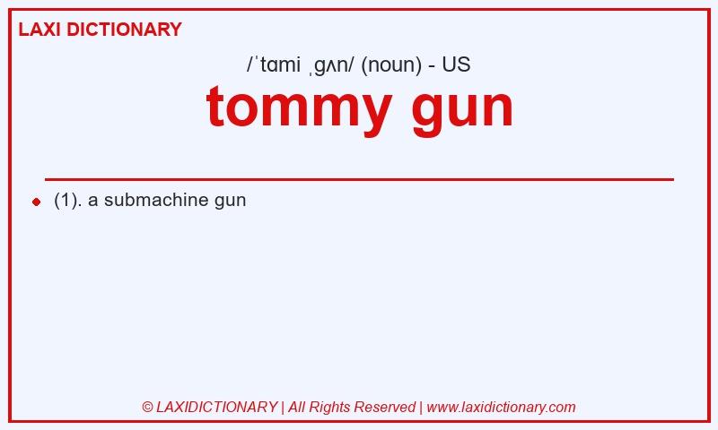 Definition tommy gun in American English