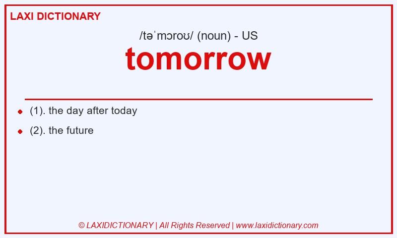 Definition tomorrow in American English