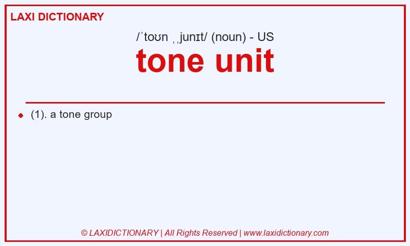 Definition tone unit in American English