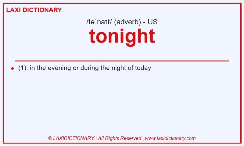 Definition tonight in American English