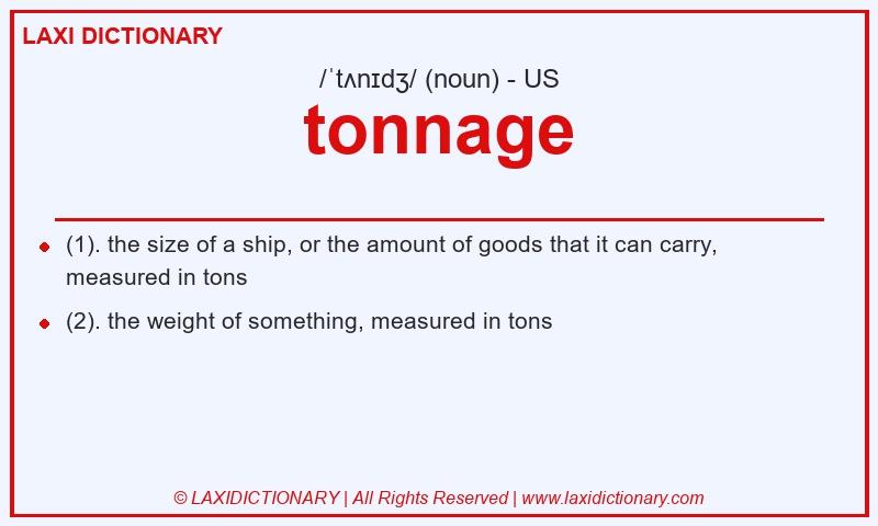 Definition tonnage in American English