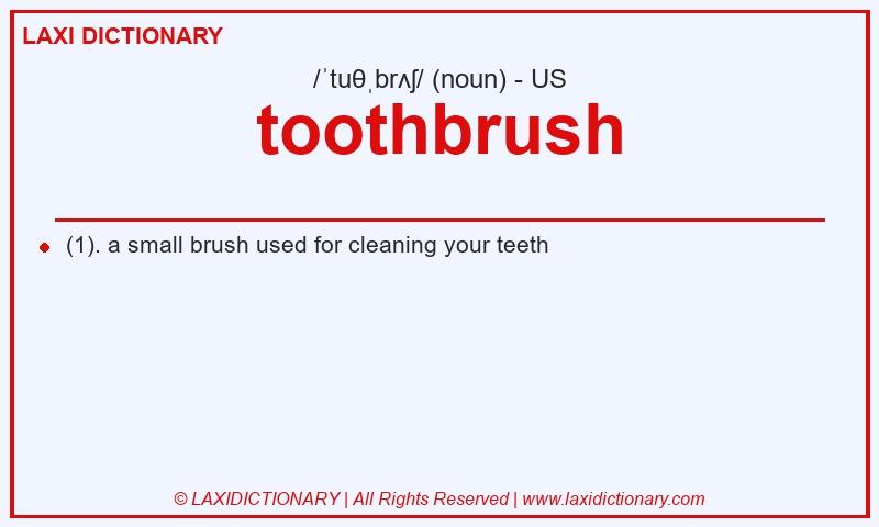 Definition toothbrush in American English