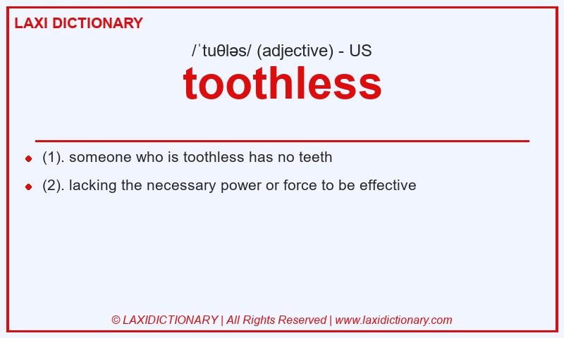 Definition toothless in American English