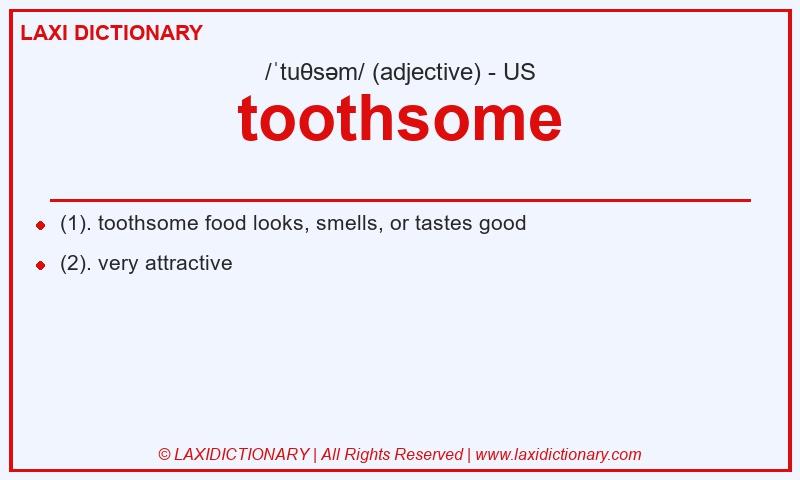 Definition toothsome in American English