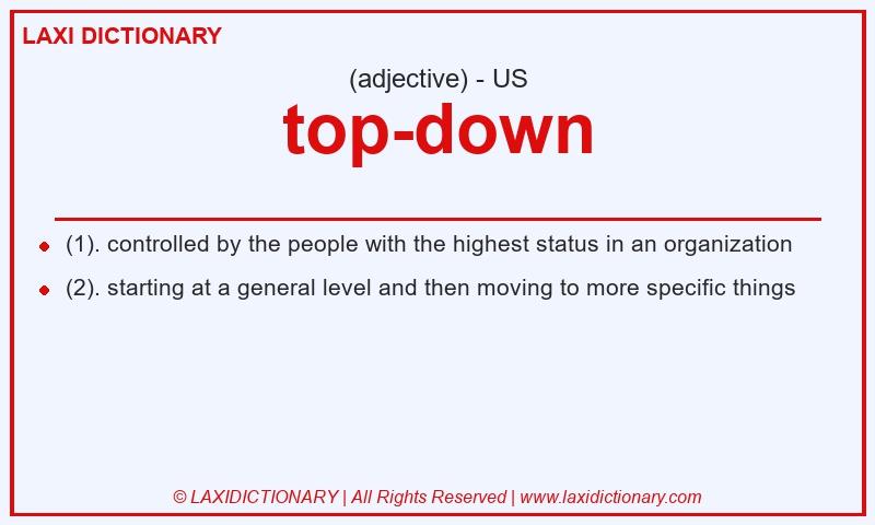 Definition top-down in American English