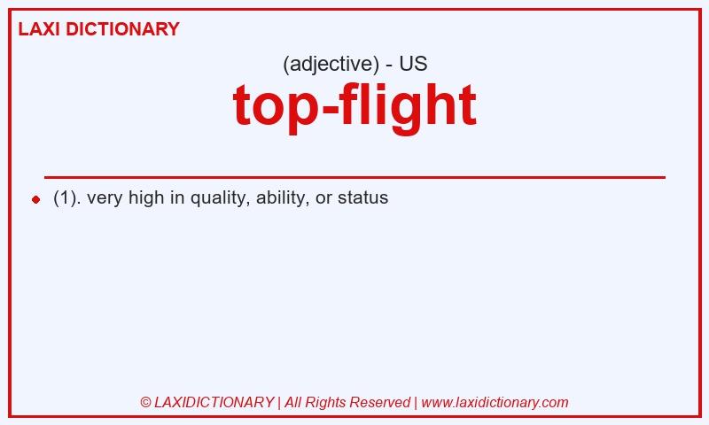 Definition top-flight in American English