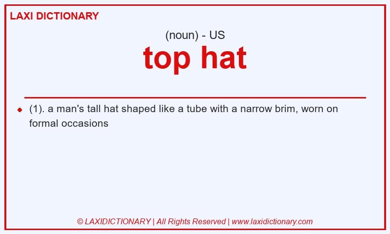 Definition top hat in American English