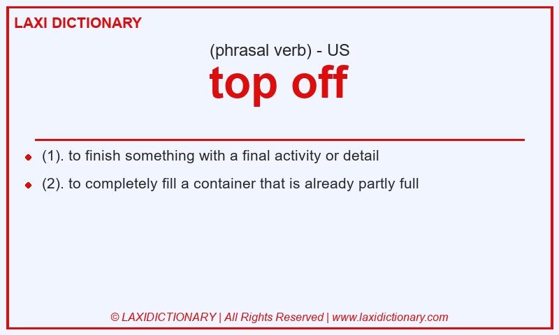 Definition top off in American English