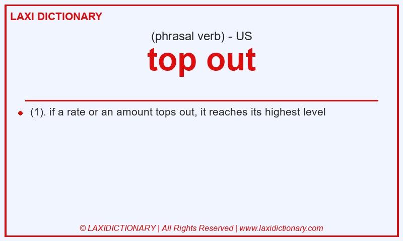 Definition top out in American English