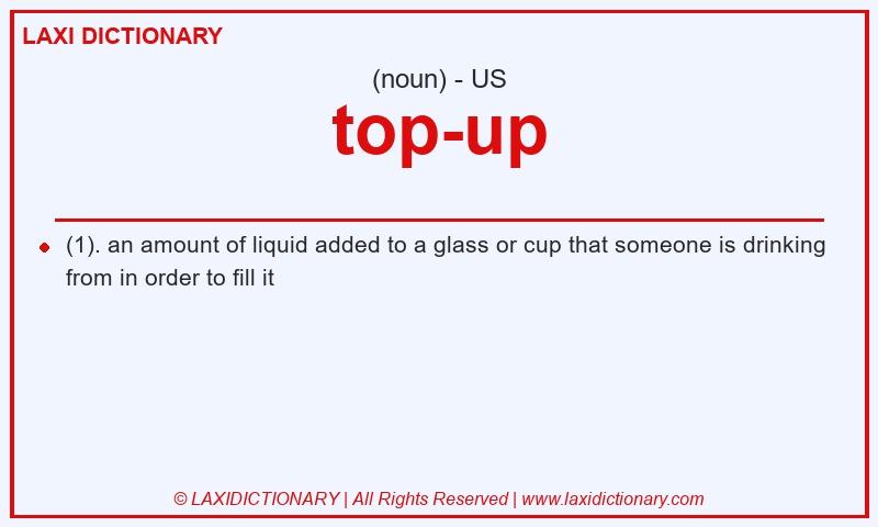 Definition top-up in American English