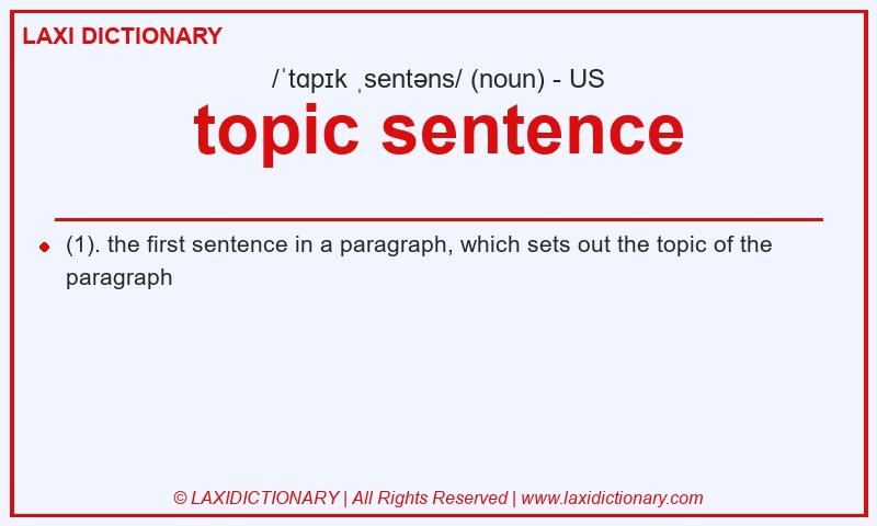 Definition topic sentence in American English