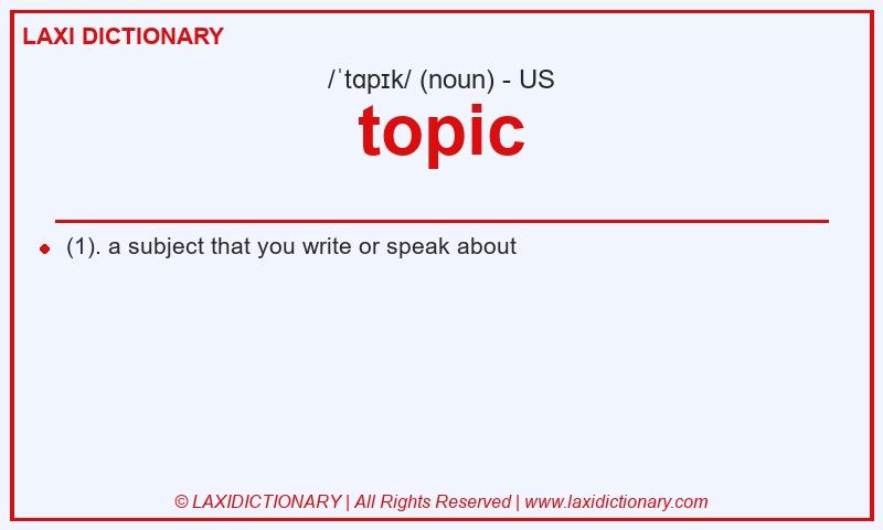 Definition topic in American English