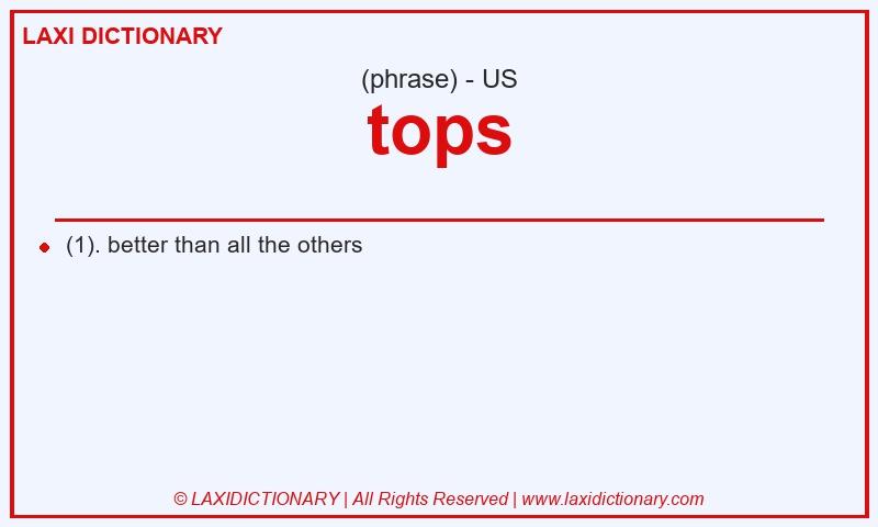Definition tops in American English