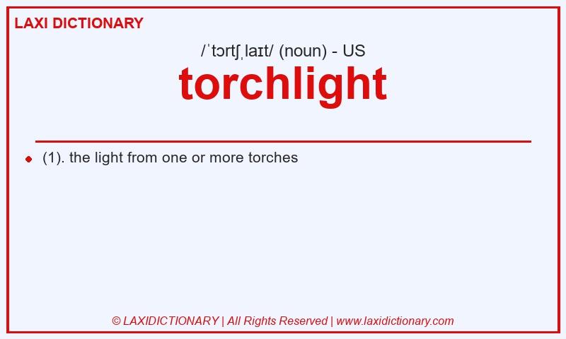 Definition torchlight in American English