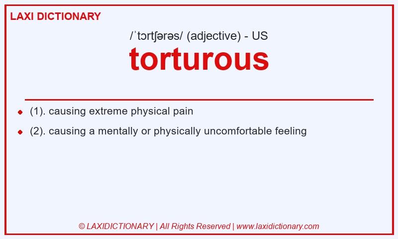 Definition torturous in American English