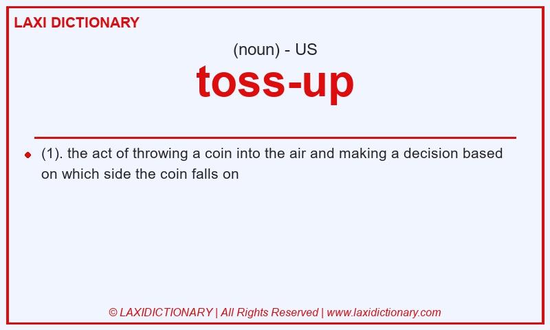 Definition toss-up in American English