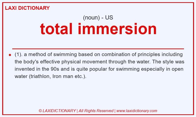 Definition total immersion in American English