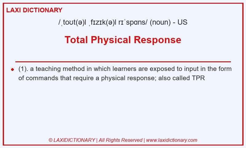 Definition Total Physical Response in American English