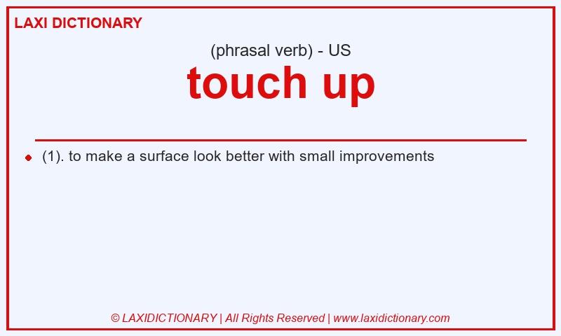 Definition touch up in American English