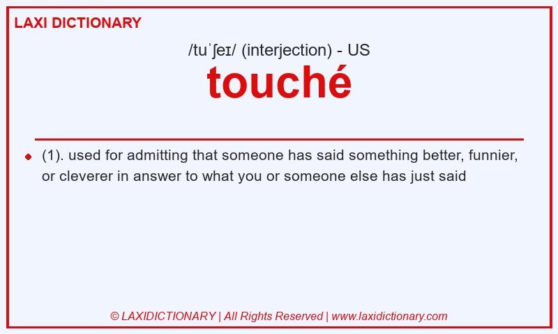 Definition touché in American English