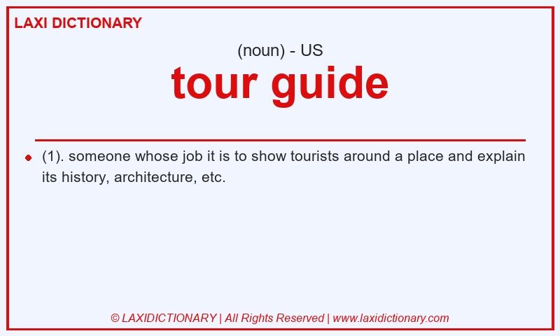 Definition tour guide in American English
