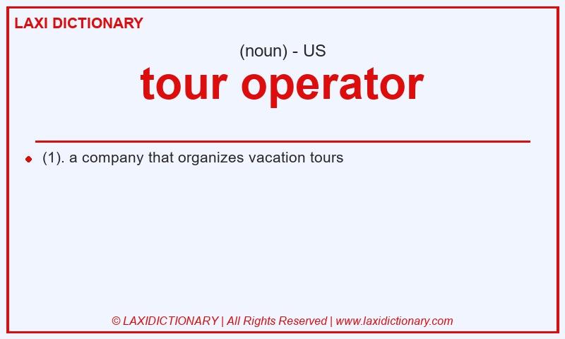 Definition tour operator in American English