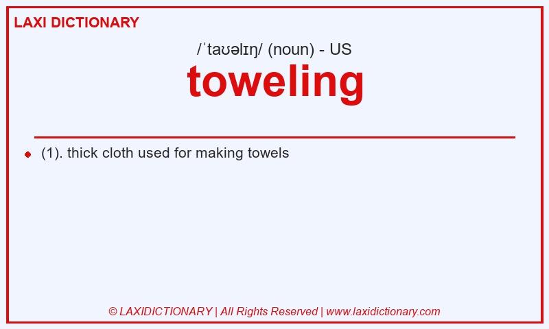 Definition toweling in American English