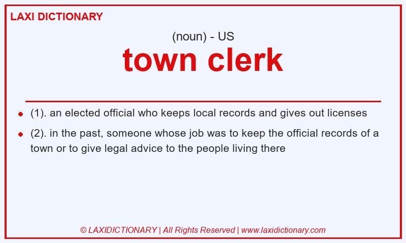 Definition town clerk in American English