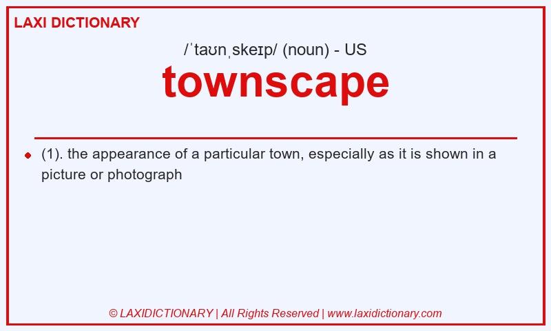 Definition townscape in American English