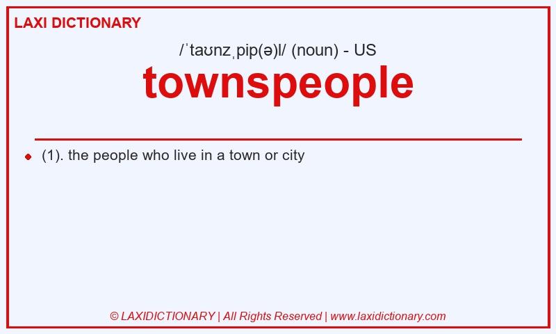 Definition townspeople in American English