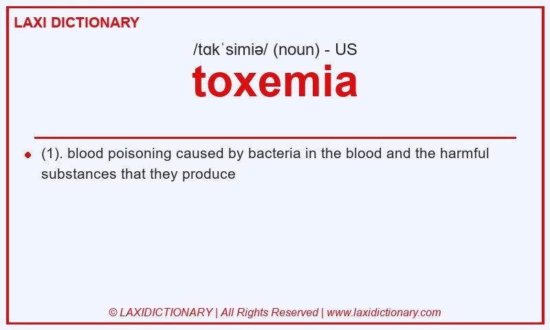 Definition toxemia in American English