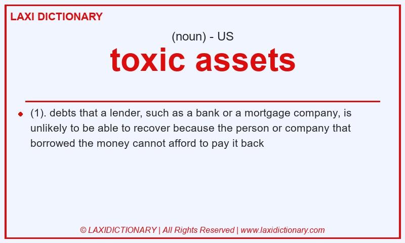 Definition toxic assets in American English