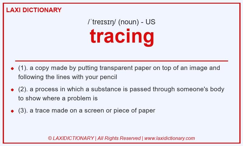 Definition tracing in American English
