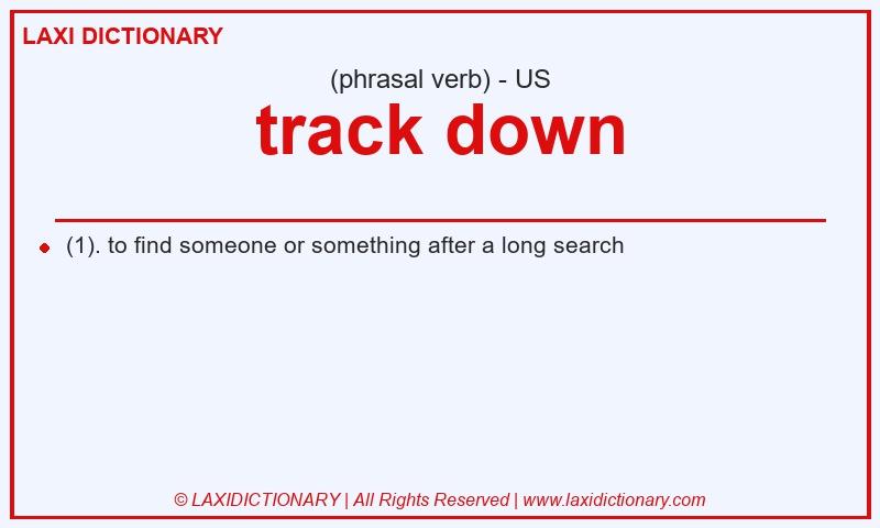 Definition track down in American English