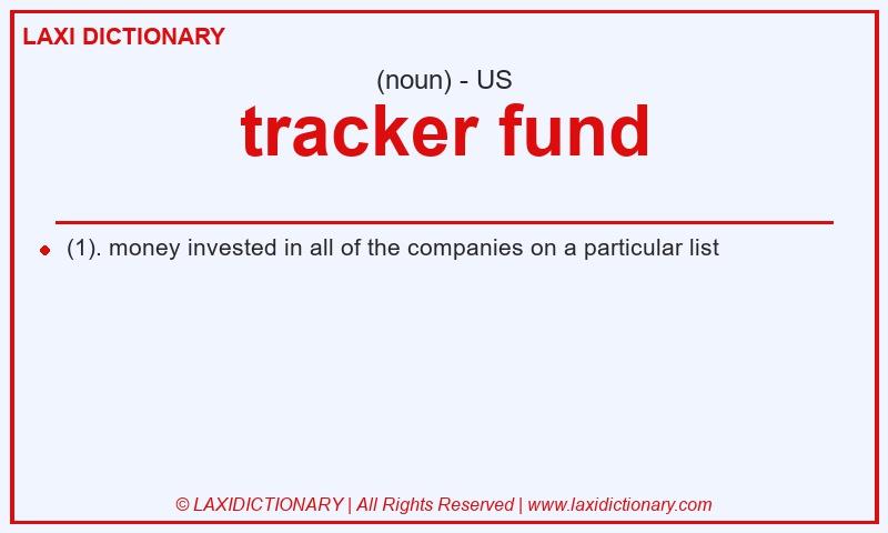 Definition tracker fund in American English